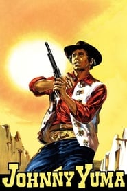 Johnny Yuma streaming sur filmcomplet