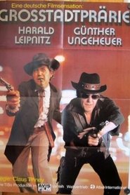 Film Großstadtprärie streaming VF complet