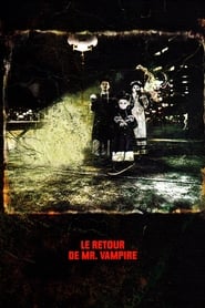 Film Le retour de Mr Vampire streaming VF complet