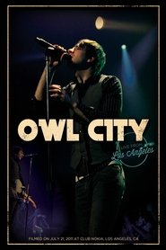 Film Owl City: Live from Los Angeles streaming VF complet