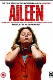 Aileen Wuornos: Broomfield Collection
