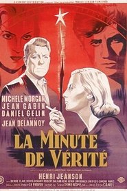 Film La minute de vérité streaming VF complet