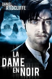 Film La Dame en noir streaming VF complet