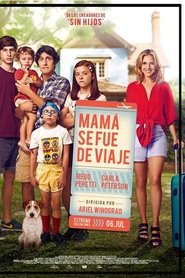 Mamá se fue de viaje