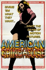 Film American Grindhouse streaming VF complet