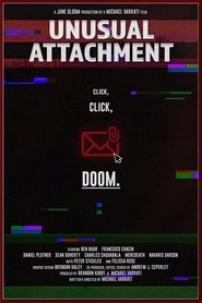 Film Unusual Attachment streaming VF complet