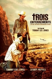 Film Trois enterrements streaming VF complet