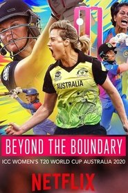 Film Beyond the Boundary: ICC Women's T20 World Cup Australia 2020 streaming VF complet