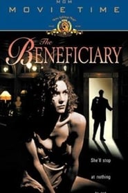 Film The Beneficiary streaming VF complet