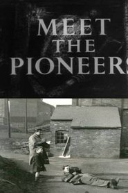 Film Meet the Pioneers streaming VF complet