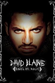 Film David Blaine, Magie ou réalité streaming VF complet