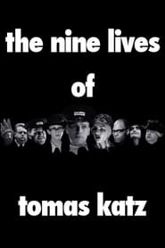 Film Les 9 vies de Thomas Katz streaming VF complet