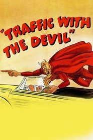 Film Traffic with the Devil streaming VF complet
