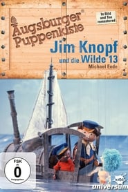 Film Augsburger Puppenkiste - Jim Knopf und die Wilde 13 streaming VF complet