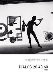 Film Dialóg 20-40-60 streaming VF complet