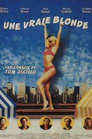 Film Une Vraie blonde streaming VF complet