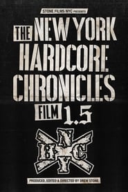 Poster for The New York Hardcore Chronicles Film 1.5 (2018)