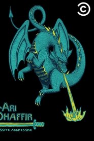 Film Ari Shaffir: Passive Aggressive streaming VF complet