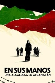 Imagen de En sus manos: Una alcaldesa en Afganistán