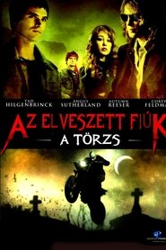 Az elveszett fiúk: A törzs 2008