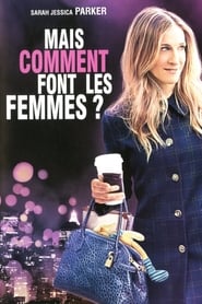 Film Mais comment font les femmes ? streaming VF complet