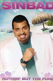 Sinbad: Nothin' but the Funk streaming sur filmcomplet