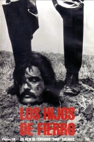 Film Los hijos de Fierro streaming VF complet