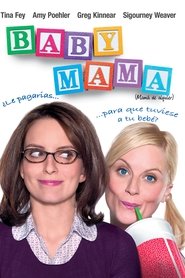 Baby Mama (Mamá de alquiler) 2008