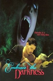 Embrace the Darkness streaming sur filmcomplet