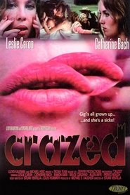 Film Crazed streaming VF complet