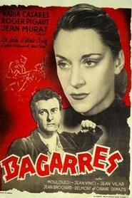 Film Bagarres streaming VF complet