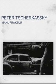 Film Manufraktur streaming VF complet