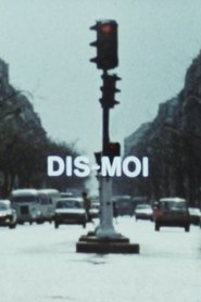 Film Dis-moi streaming VF complet
