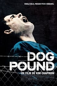 Dog Pound streaming sur filmcomplet