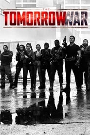 Film The Tomorrow War streaming VF complet
