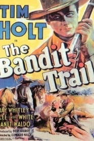 The Bandit Trail streaming sur filmcomplet