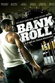 Film Bank Roll streaming VF complet