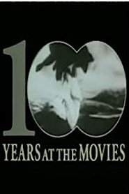 Film 100 Years at the Movies streaming VF complet