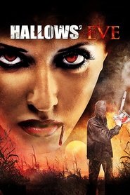 Film Hallows' Eve streaming VF complet