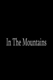Film In The Mountains streaming VF complet