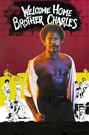 Film Welcome Home Brother Charles streaming VF complet