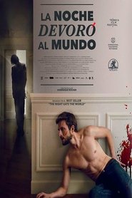 La Noche Devoró Al Mundo