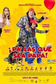 Imagen de ¡Pa' las que sea papá!