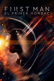 First Man (El primer hombre) 2018
