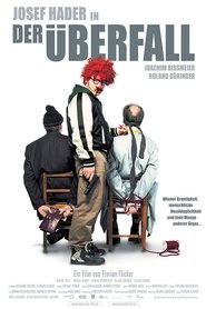 Film Der Überfall streaming VF complet