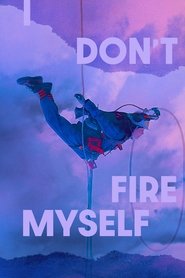 Imagen de I Don't Fire Myself
