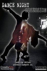 Film Dance Night Obsession streaming VF complet