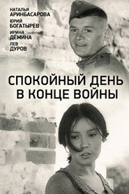 Film Спокойный день в конце войны streaming VF complet
