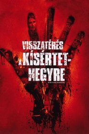 Visszatérés a Kísértet-hegyre 2007