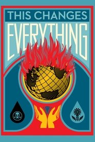 Film This Changes Everything streaming VF complet